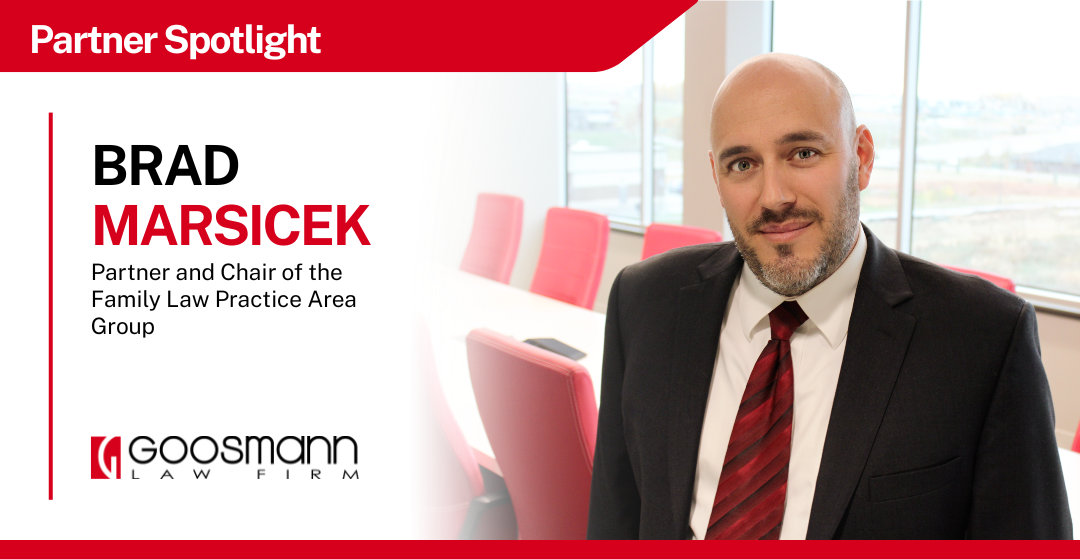 Spotlight on Partner Brad Marsicek, Family Law Practice Area Group Leader