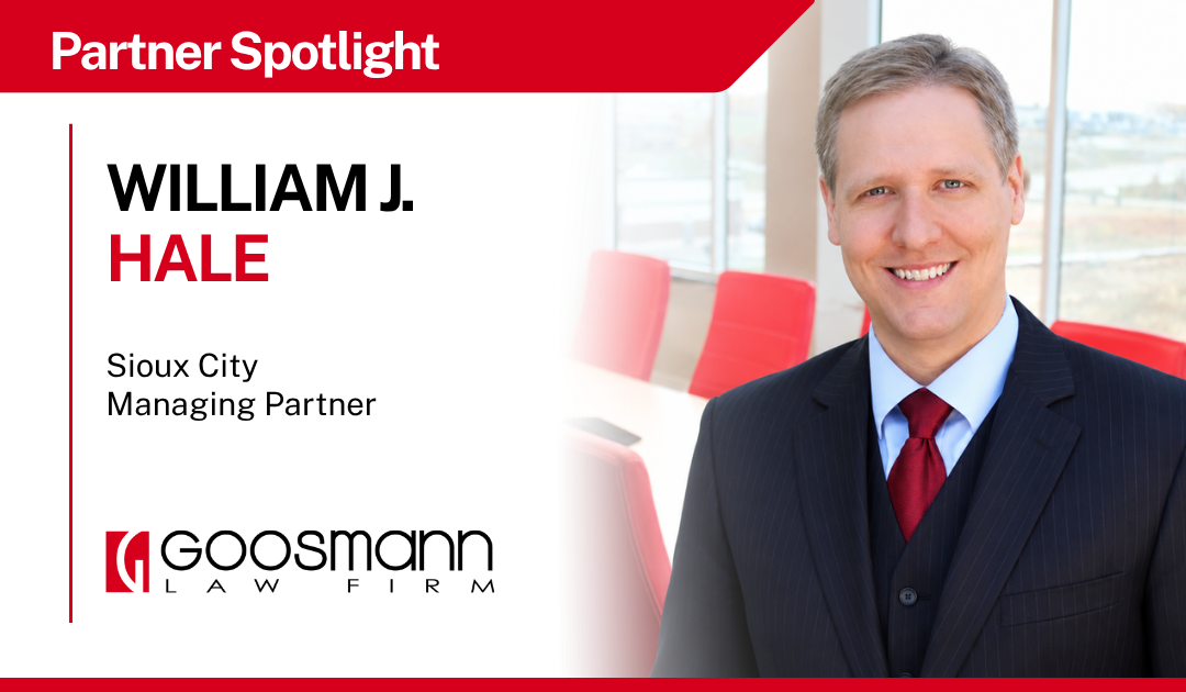 Spotlight on Sioux City Managing Partner William J. Hale